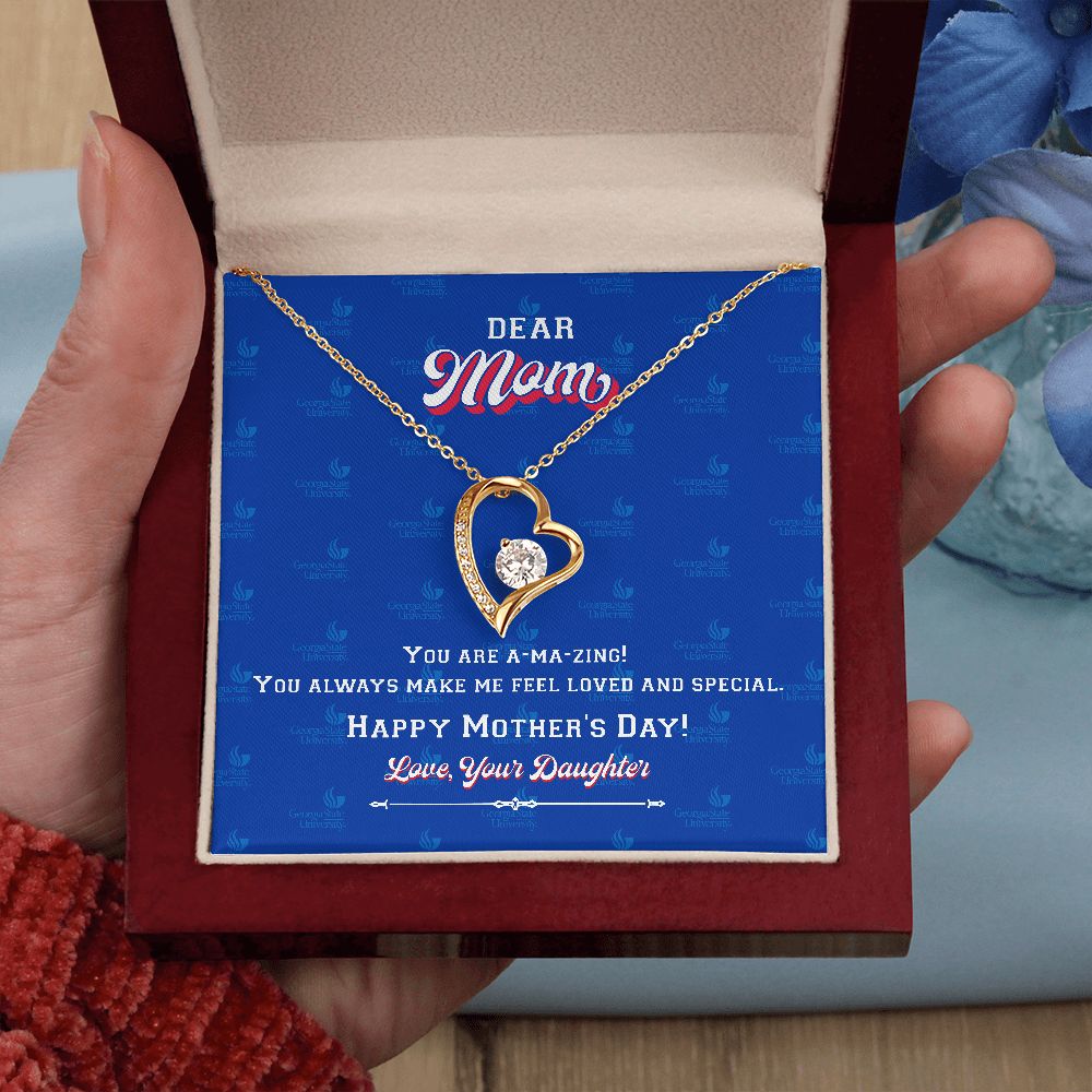 To My Mom, Georgia State University, Forever Love Necklace, From Daughter