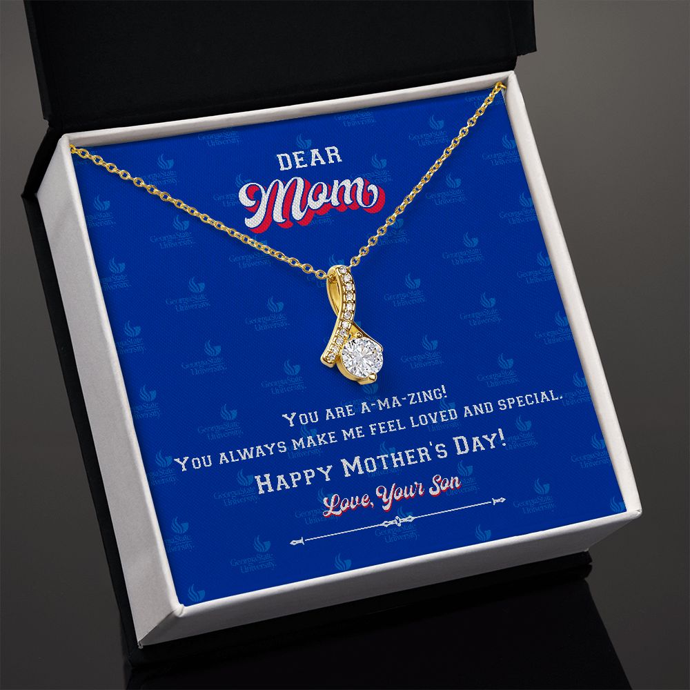 To My Mom, Georgia State University, Alluring Beauty Necklace, From Son