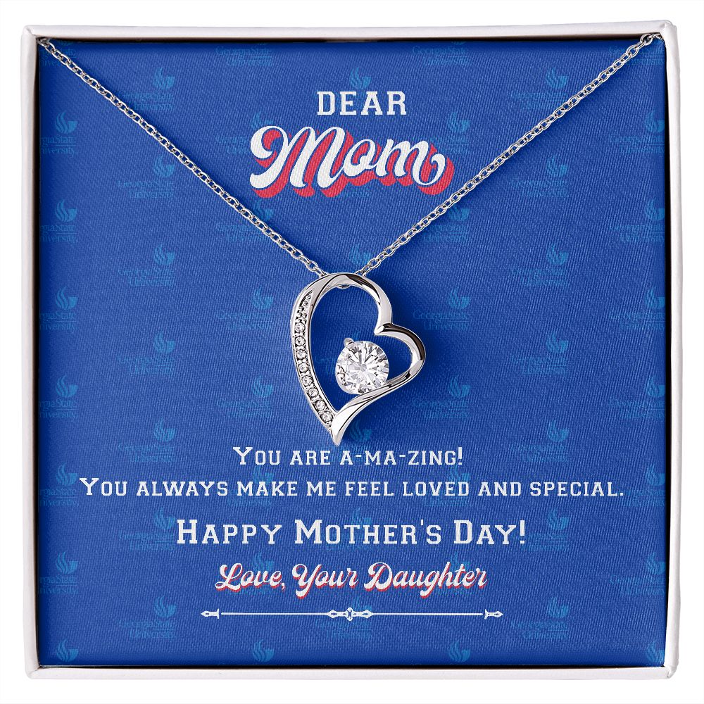 To My Mom, Georgia State University, Forever Love Necklace, From Daughter