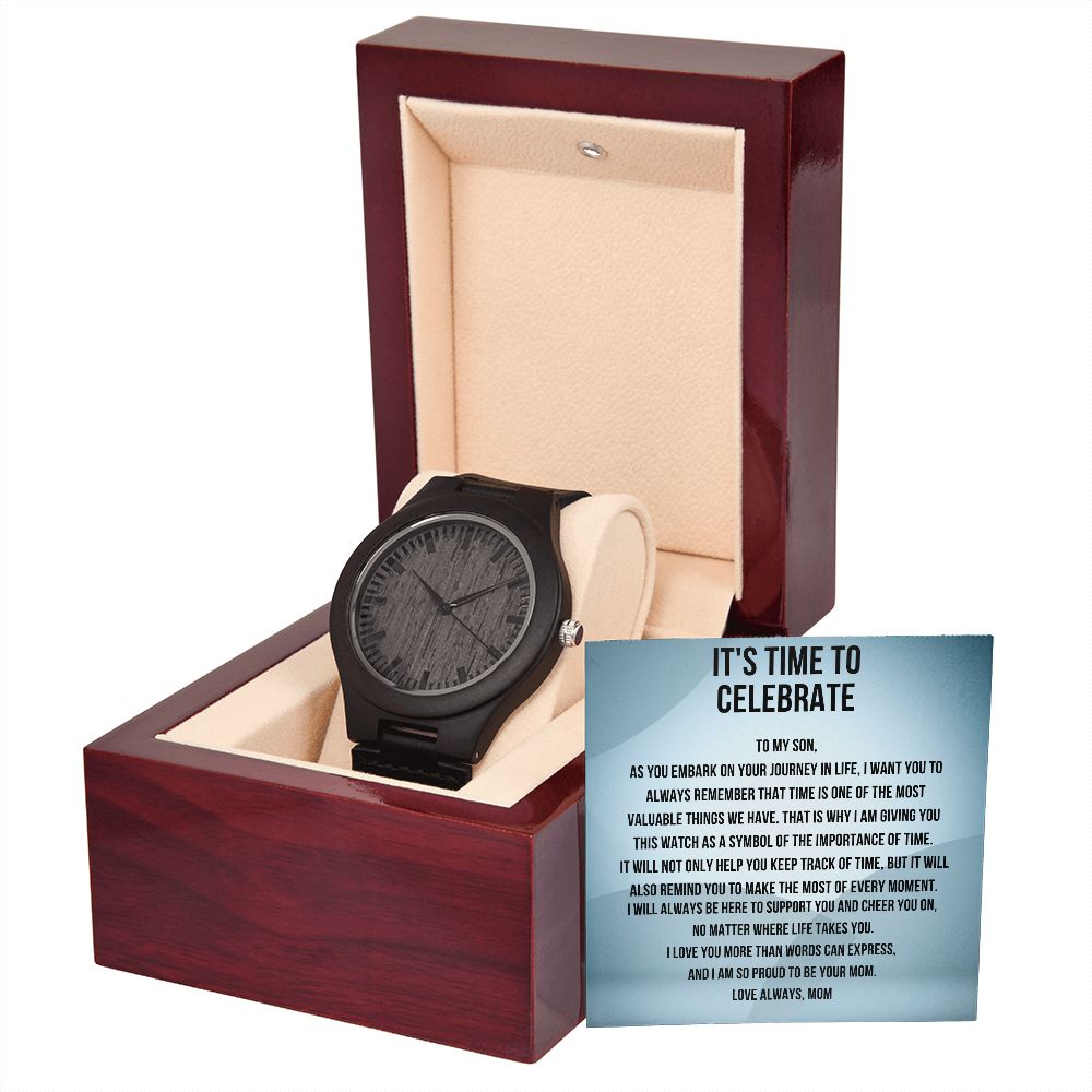 To my son, It's Time to Celebrate, Wooden wrist watch