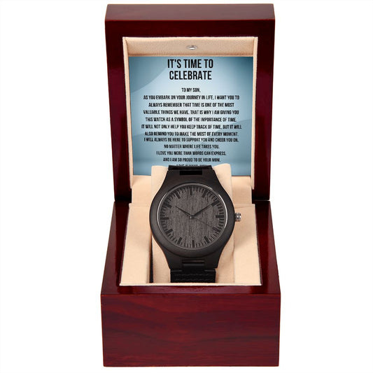 To my son, It's Time to Celebrate, Wooden wrist watch